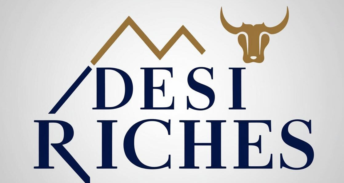Desi riches